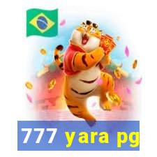 777 yara pg
